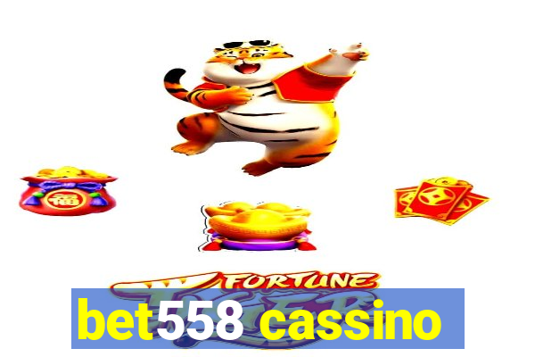 bet558 cassino